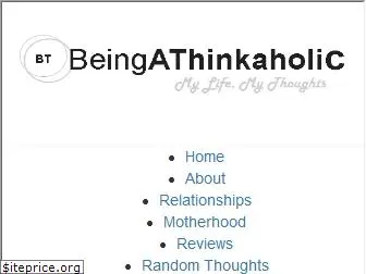 beingathinkaholic.com