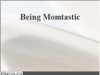 beingmomtastic.wordpress.com