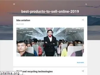 best-products-to-sell-online-2019.blogspot.com