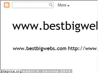 bestbigwebs.blogspot.cz