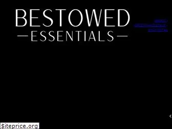 bestowedessentials.com