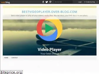 bestvideoplayer.over-blog.com