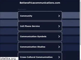 betterafricacommunications.com