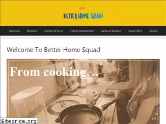 betterhomesquad.com