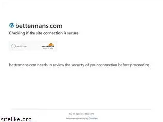 bettermans.com
