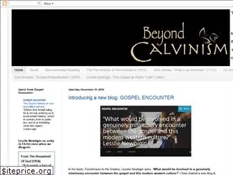 beyondcalvinism.blogspot.com