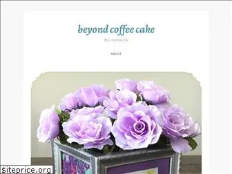 beyondcoffeecake.com