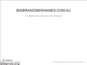 bigbrandsbignames.com.au