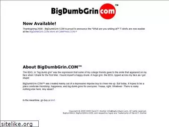 bigdumbgrin.com