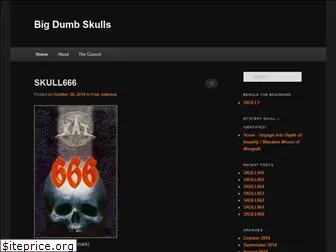 bigdumbskulls.com