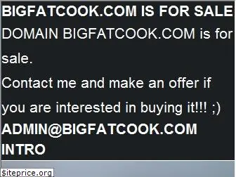 bigfatcook.com