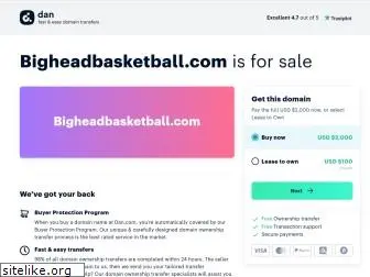bigheadbasketball.com