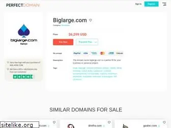 biglarge.com