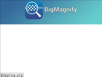 bigmagnifyapp.com