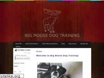 bigmoosedogtraining.com