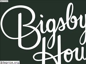 bigsbyhouse.com