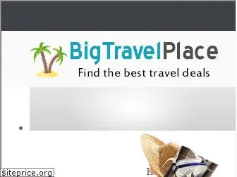 bigtravelplace.com
