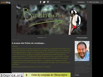 birdhouse.over-blog.com