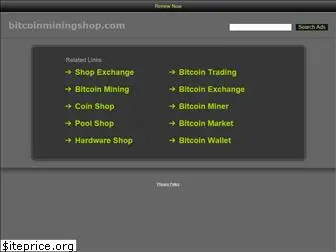 bitcoinminingshop.com