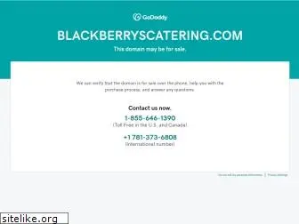 blackberryscatering.com