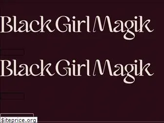 blackgirlmagik.com