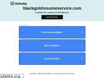 blackgoldresumeservice.com