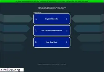 blackmarketserver.com
