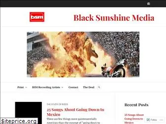 blacksunshinemedia.com
