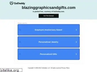 blazinggraphicsandgifts.com