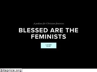 blessedarethefeminists.com