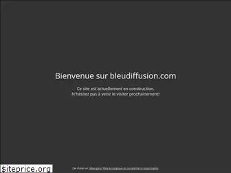 bleudiffusion.com