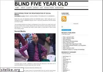 blindfiveyearold.com