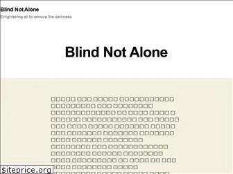 blindnotalone.com