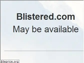 blistered.com