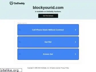 blockyourid.com