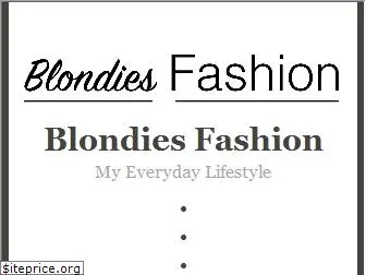 blondiesfashionblog.com