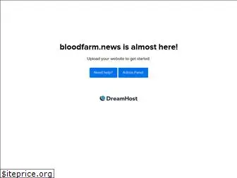 bloodfarm.news
