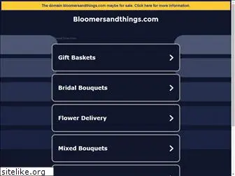 bloomersandthings.com