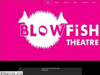 blowfishtheatre.weebly.com