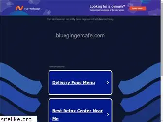 bluegingercafe.com