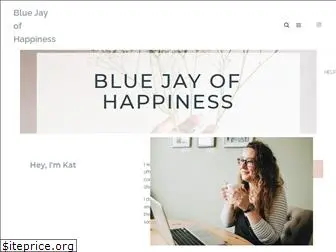 bluejayofhappiness.com