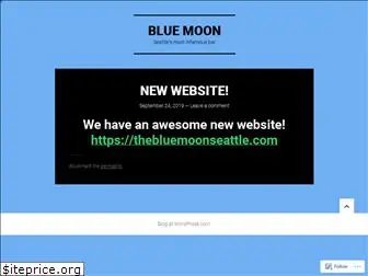 bluemoonseattle.wordpress.com