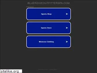 blueridgeoutfitterspa.com