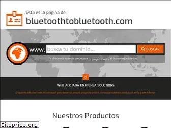 bluetoothtobluetooth.com