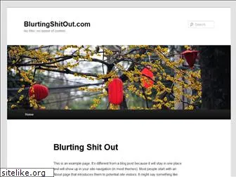 blurtingshitout.com