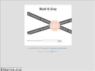 blushandgray.com