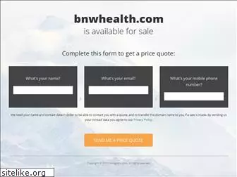 bnwhealth.com