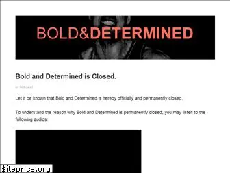 boldanddetermined.com