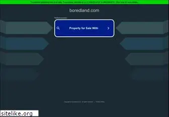 boredland.com