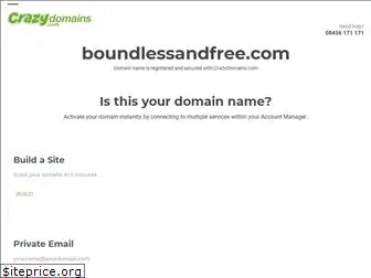 boundlessandfree.com